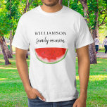 Family Wiedersehen Watermelon T-Shirt<br><div class="desc">Dieser Family Wiedersehen T - Shirt ist mit einer Wassermelone in Rot dekoriert. Ideal für GRILLEN,  Picknick oder Kochkunst. Einfach anpassbar. Wenn wir unsere Kunstwerke erstellen,  werden Sie dieses exakte Bild von anderen Designern nicht finden. Original Wasserfarbe © Michele Davies.</div>