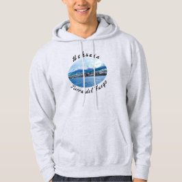 Famous Ushuaia - Tierra del Fuego, Argentinien Hoodie
