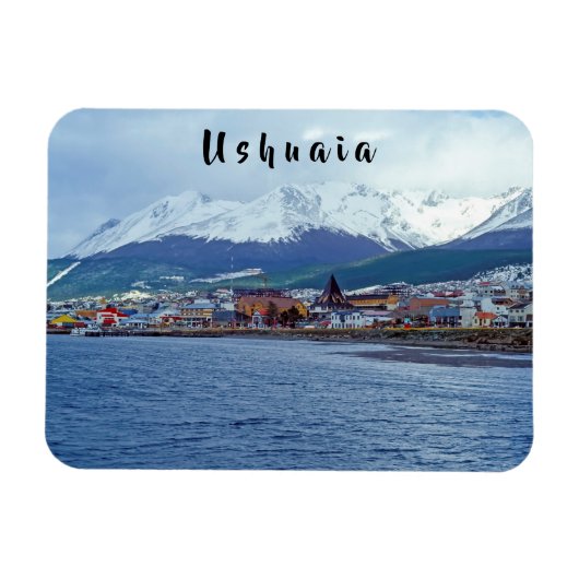Famous Ushuaia - Tierra del Fuego, Argentinien Magnet (Horizontal)