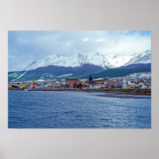 Famous Ushuaia - Tierra del Fuego, Argentinien Poster (Vorne)