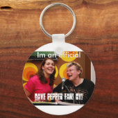 fan5, Ich bin ein offizieller, Dave Pepper Fan! OY Schlüsselanhänger (Vorderseite)