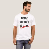 Fan Drakes Merwin (mit dem Arm) T-Shirt (Vorne ganz)