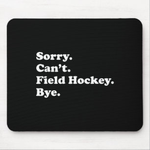 Fan Field Hockey Geschenk für Männer Frauen Jungen Mousepad