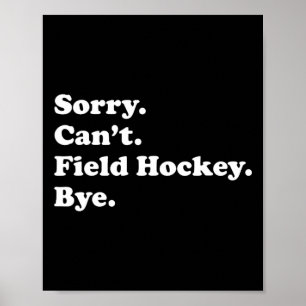 Fan Field Hockey Geschenk für Männer Frauen Jungen Poster