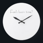 Fan hat Zeit verloren? Uhr - Doric Word<br><div class="desc">Fan ist lausige Zeit? Wanduhr.</div>
