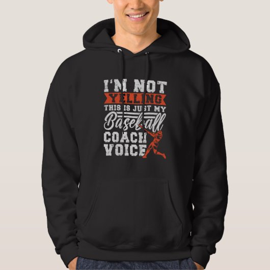 Fan Pitch I m Not Yelling This Is My Baseball Coac Hoodie (Vorderseite)