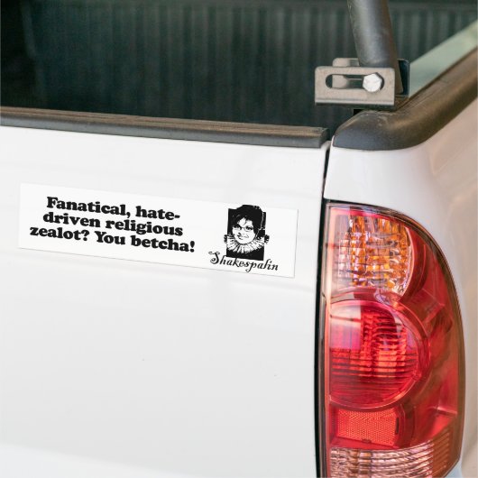 Fanatischer Eiferer - Sie Betcha Autoaufkleber (Auf Lkw)