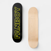 FANBOY SKATEBOARD (Vorderseite)