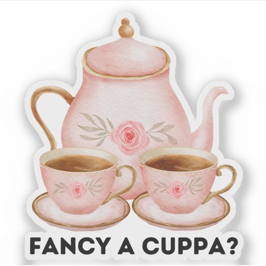  "Fancy a Cuppa?" Aufkleber (Vorderseite)