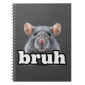 Fancy Rat Rodent Owner Meme Bruh Pet Rat Lover  Notizblock (Vorderseite)