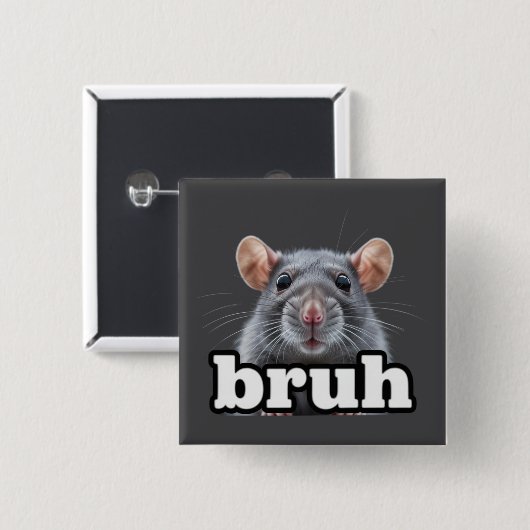 Fancy-Ratte-Nagetierbesitzer-Meme Bruh Haustier-Ra Button (Vorne & Hinten)