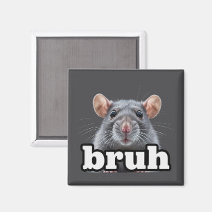 Fancy-Ratte-Nagetierbesitzer-Meme-Bruh-Haustier-Ra Magnet