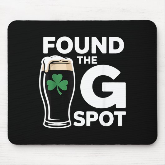 Fand den G Spot lustig St Patricks Day Mousepad (Vorne)