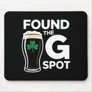 Fand den G Spot lustig St. Patricks Day Mousepad