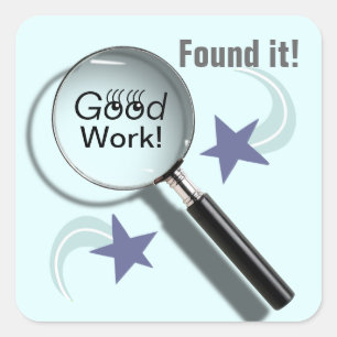 Fand irgendein gut-Arbeit! (Studenten-Aufkleber) Quadratischer Aufkleber