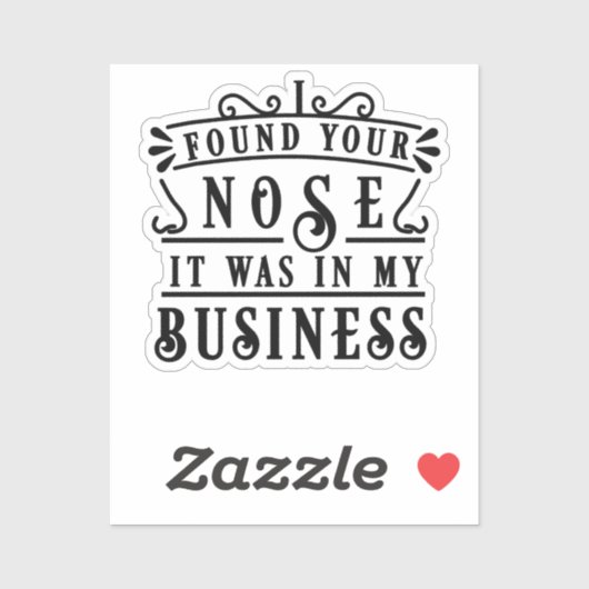 FANDEN SIE IHRE NASE AUFKLEBER (Blatt)