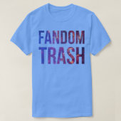 Fandom Trash T-Shirt (Design vorne)