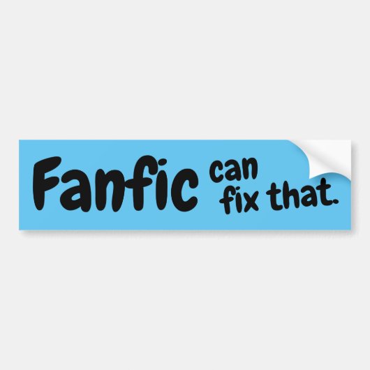 "Fanfic Can Fix that" Autoaufkleber (blau) (Vorne)