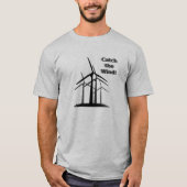Fang den Wind! T-Shirt (Vorderseite)