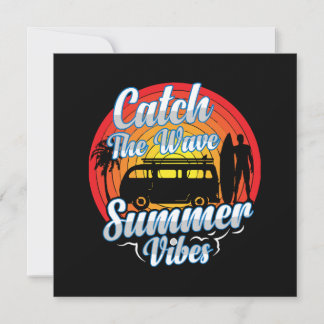 Fang die Wave Summer Vibes