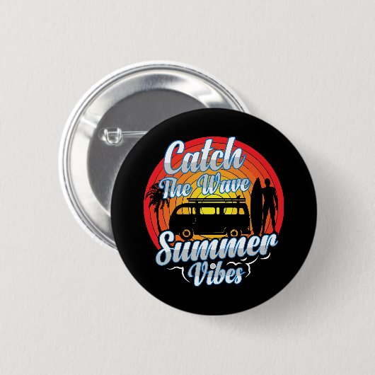 Fang die Wave Summer Vibes Button (Vorne & Hinten)