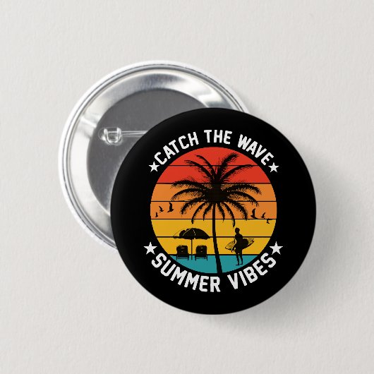 Fang die Wave Summer Vibes Button (Vorne & Hinten)