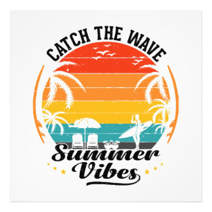 Fang die Wave Summer Vibes Fotodruck