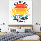 Fang die Wave Summer Vibes Leinwanddruck (Insitu (Schlafzimmer))