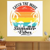 Fang die Wave Summer Vibes Leinwanddruck (Insitu (Wohnzimmer))
