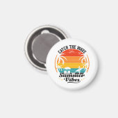 Fang die Wave Summer Vibes Magnet (Vorderseite/Rückseite)