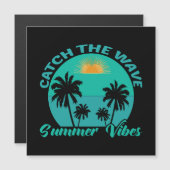 Fang die Wave Summer Vibes Magnetkarte (Vorne/Hinten)