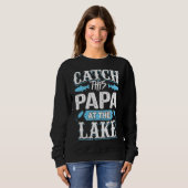 Fang dieses Papa im Sommer-See Sweatshirt (Vorne ganz)