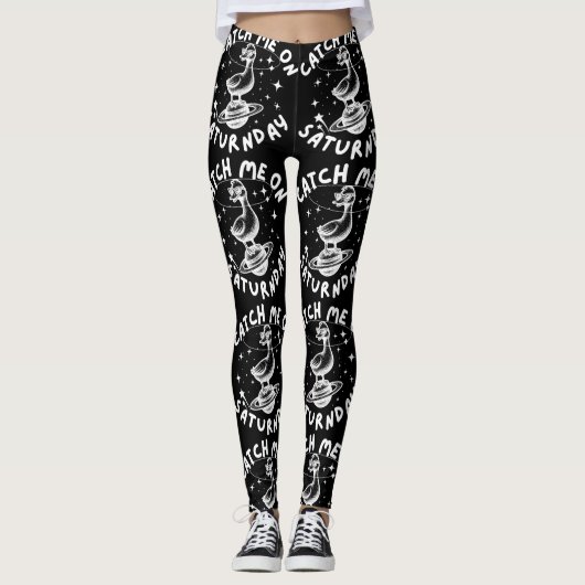 Fang mich am Samstag Pun Humor Leggings (Vorderseite)