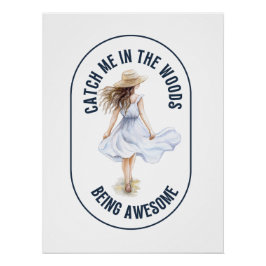 Fang mich im Wald Phantastisch - Camping Poster