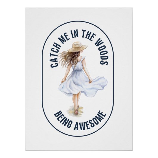 Fang mich im Wald Phantastisch - Camping Poster (Vorderseite)