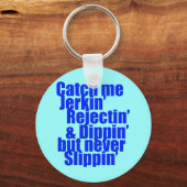 Fang mir JERKIN blau Schlüsselanhänger (Vorderseite)