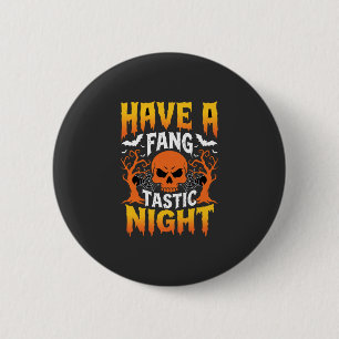 Fang-Tastische Nacht Halloween-Totenkopf und Flede Button