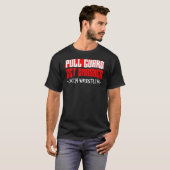 Fang-Wrestling "Zug-Schutz erhalten zertrümmerte" T-Shirt (Vorne ganz)