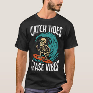 Fange Gezeiten, verfolge Vibes Skelett Surfer Stra T-Shirt