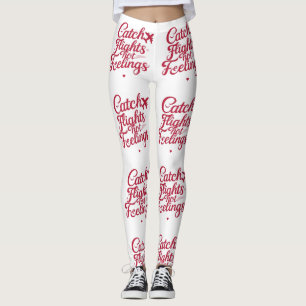 Fänge nicht Gefühle - Weibliche Reiseklasse Leggings