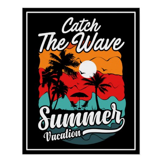 Fangen Sie den wellen Sommerurlaub Poster (Vorderseite)