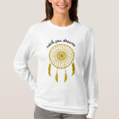 Fangen Sie Ihren Traum Gold Dream Catcher T-Shirt (Vorderseite)