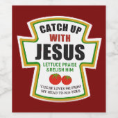 Fangen Sie mit Jesus Funny Christlich Ketchup Toma Weinetikett (Einzelnes Label)