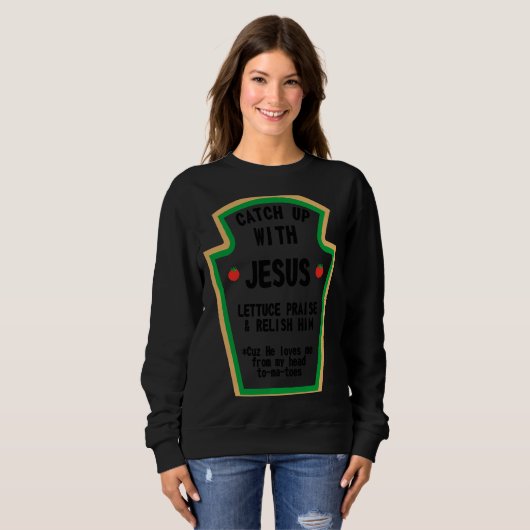 Fangen Sie mit Jesus Lob ihm Sweatshirt (Vorne ganz)