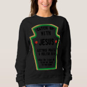 Fangen Sie mit Jesus Lob ihm Sweatshirt (Vorderseite)