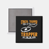 Fangen Stuff Coyote Trapping Gear Hunter Tr Magnet (Vorderseite/Rückseite)