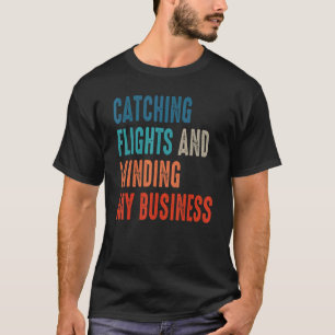 Fangen und Mischen meines Geschäfts für Fang F T-Shirt