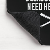 Fangen, weil Pitchers Helden zu Baseball brauchen Mousepad (Ecke)