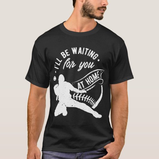 Fänger, den ich für dich Softball Baseball Gewarte T-Shirt (Vorderseite)