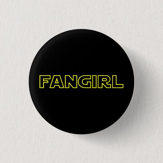 FANGIRL BUTTON (Vorderseite)